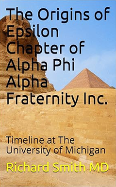 The Origins of Epsilon Chapter of Alpha Phi Alpha Fraternity Inc.: Timeline at The University of Michigan