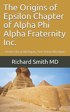 The Origins of Epsilon Chapter of Alpha Phi Alpha Fraternity Inc.: University of Michigan, Ann Arbor Michigan